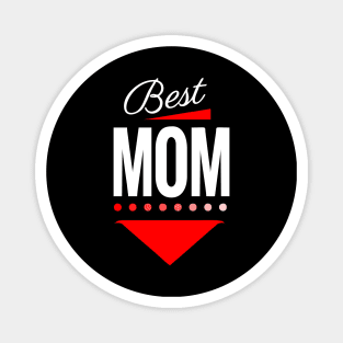 Best Mom you are the best - mommy hero Magnet